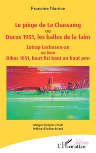 Le piège de La Chassaing ou Ducos 1951, les balles de la faim
