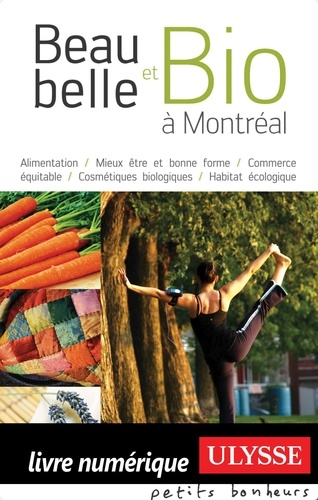 Francine Nascivet - Beau, belle et bio à Montréal.