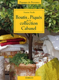 Francine Nicolle - Boutis et Piqués de la collection Cabanel.
