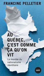 Au Québec, c'est comme ça qu'on vit