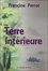 Terre intérieure. Partition d'une vie