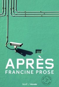 Francine Prose - Après.