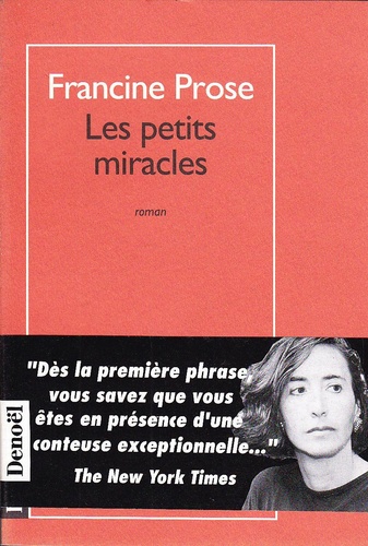 Francine Prose - Les petits miracles.