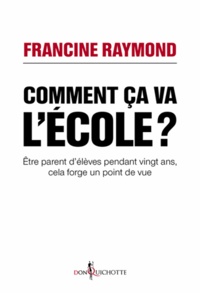 Francine Raymond - Comment ça va, l'école ?.