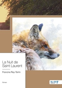 Francine Rey-Terrin - La nuit de saint laurent.