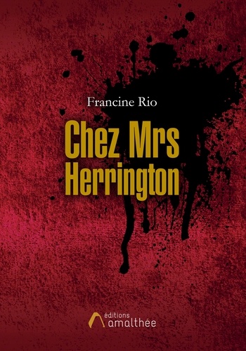 Francine Rio - Chez Mrs Herrington.
