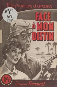 Face à mon destin