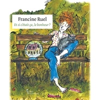 Francine Ruel - Et si c'était ça, le bonheur ?.