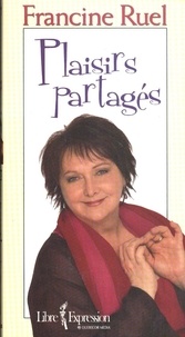 Francine Ruel - Plaisirs partagés - PLAISIRS PARTAGES [NUM].