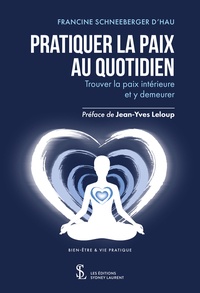 Livres à télécharger sur kindle gratuitement Pratiquer la paix au quotidien  - Trouver la paix intérieure et y demeurer
