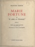 Francine Teneur et Marcel Manjarrès - Marie Fortune - Ou Le sabot et l'éventail.