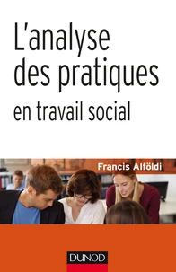 L'analyse des pratiques en travail social