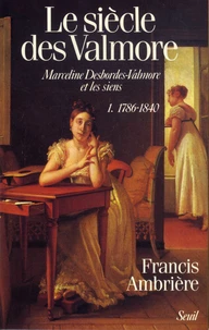Le Siècle des Valmore