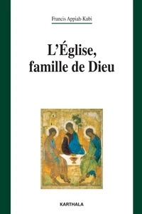Eglise, famille de dieu