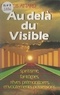 Francis Attard et Yves Lignon - Au-delà du visible.