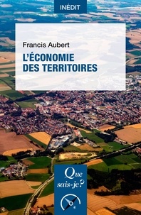 Ebooks téléchargement gratuit en pdf L'economie des territoires en francais par Francis Aubert