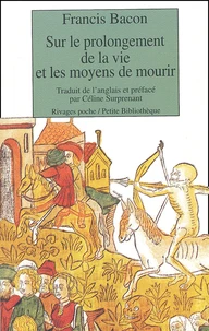 Sur le prolongement de la vie et les moyens de mourir