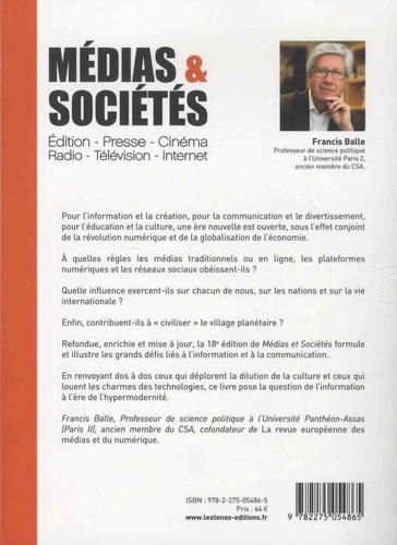 Médias et sociétés. Edition - Presse - Cinéma - Radio - Télévision - Internet 18e édition