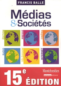 Francis Balle - Médias et sociétés.