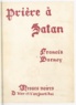 Francis Barney - Prière à Satan - Messes noires d'hier et d'aujourd'hui.