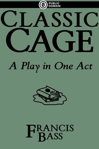  Francis Bass - Classic Cage.