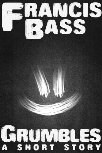  Francis Bass - Grumbles.