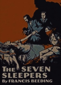 Francis Beeding - The Seven Sleepers.