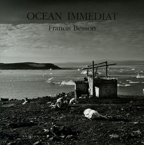 Francis Besson - Océan immédiat - Edition bilingue français-anglais.