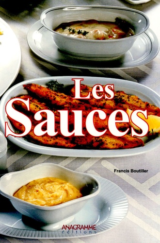 Francis Boutilller - Les Sauces.