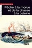 Francis Brumont - Petite Histoire de la pêche à la morue et de la chasse à la baleine au Pays basque.