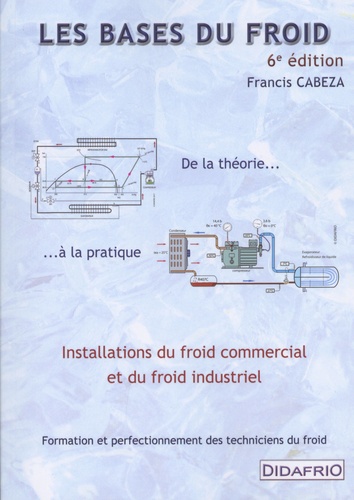Les bases du froid de Francis Cabeza - Grand Format - Livre - Decitre
