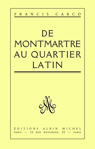 De Montmartre au Quartier Latin