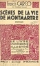 Francis Carco et  Souto - Scènes de la vie de Montmartre - Bois originaux de Souto.