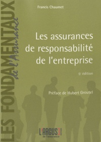 Francis Chaumet - Les assurances de responsabilité de l'entreprise.