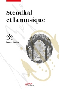 Francis Claudon - Stendhal et la musique.