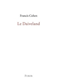 Francis Cohen - Le Daiveland.