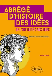 Abrégé d'histoire des idées de l'Antiquité à nos jours