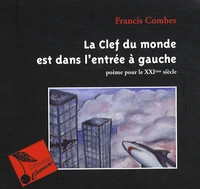 La clef du monde est dans l'entrée à gauche