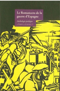 Francis Combes - Le Romancero de la guerre d'Espagne.