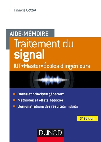 Francis Cottet - Aide-mémoire - Traitement du signal - 3e éd..
