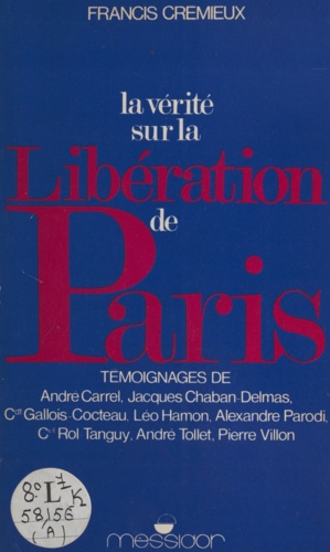La vérité sur la libération de Paris