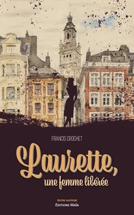 Laurette, une femme libérée