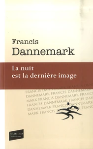 La nuit est la dernière image