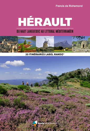 Hérault. Du haut Languedoc au littoral méditerranéen 2e édition