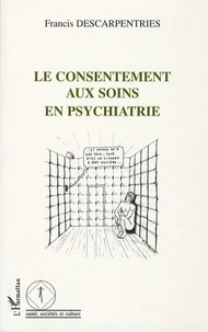 Le consentement aux soins en psychiatrie