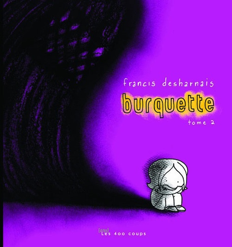 Burquette. Tome 2