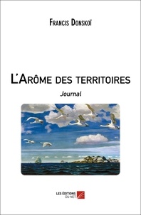 Francis Donskoï - L'Arôme des territoires - Journal.