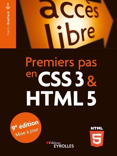 Premiers pas en CSS3 et HTML5 9e édition