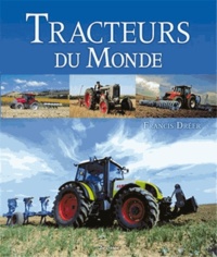 Francis Dréer - Tracteurs du monde.
