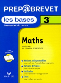 Francis Dupuis et Joseph Cesaro - Maths 3ème - Les bases.